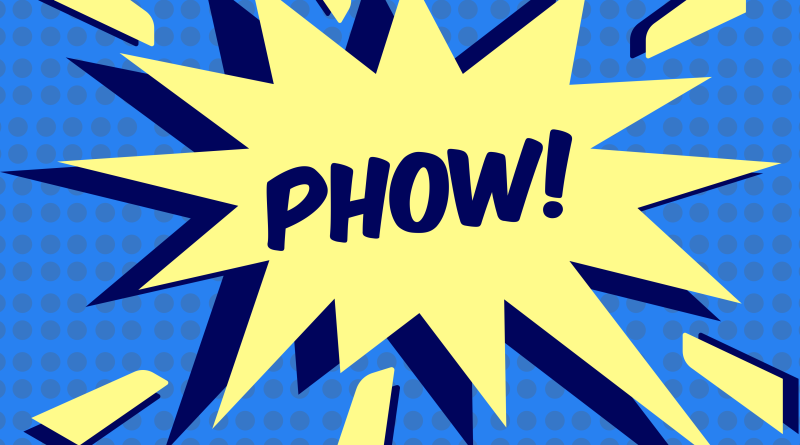 Pop art style graphic: PHOW! written in a yellow spiked bubble, on a bright blue background with lines of slightly darker blue polka dots
